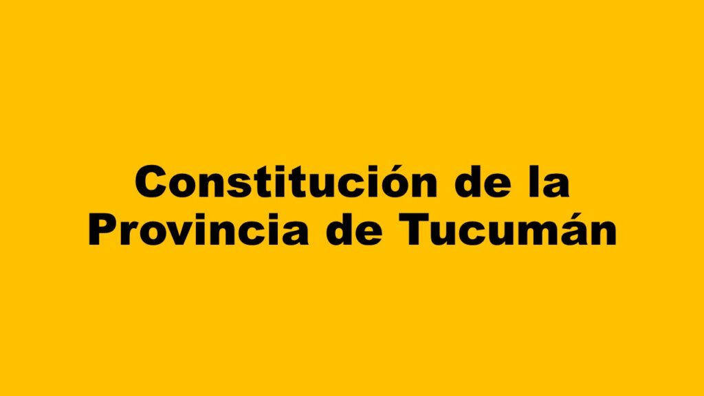 Constitución de la Provincia de Tucumán